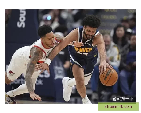 约基奇三双领衔掘金大胜开拓者 阿夫迪亚砍下23分14篮板表现抢眼